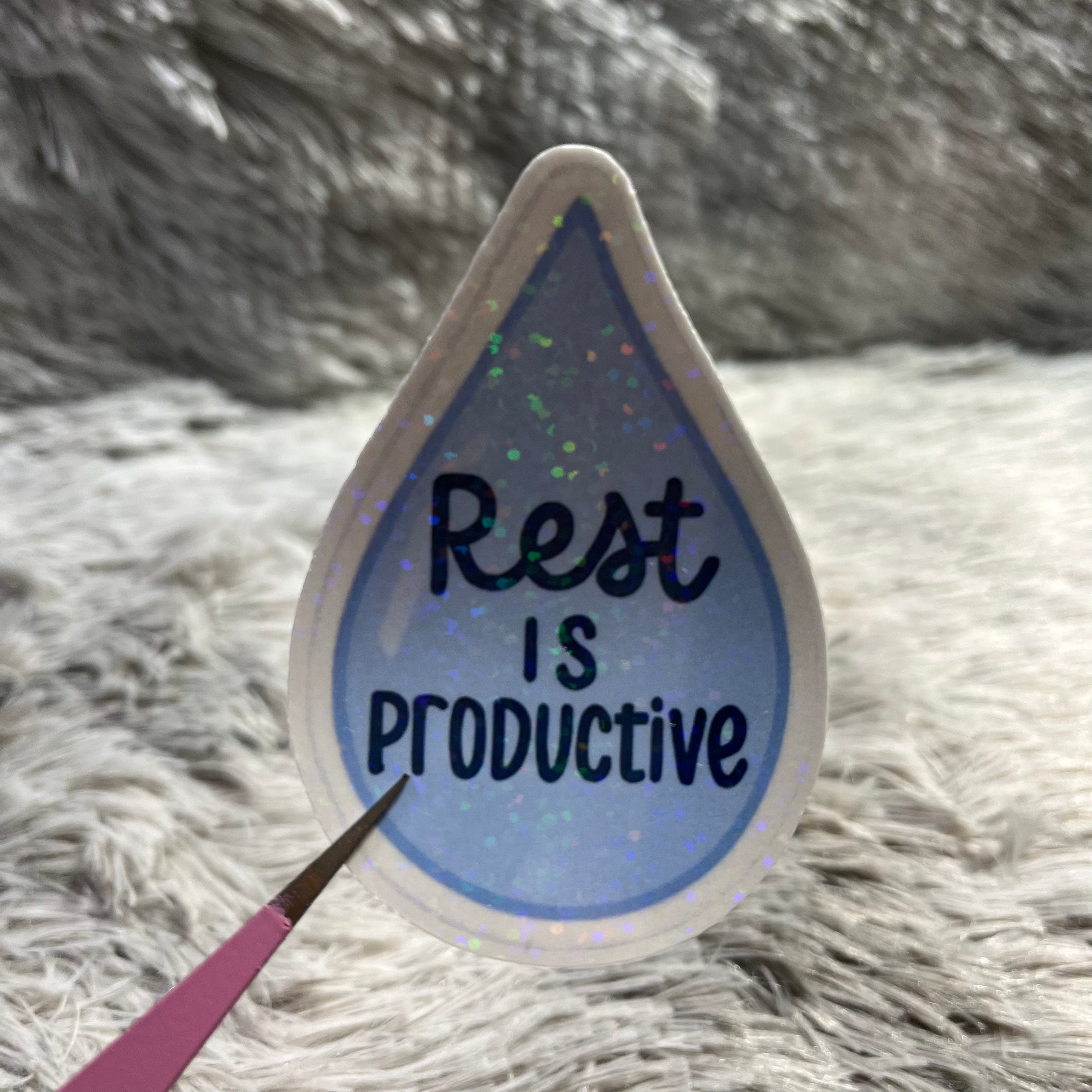 "Rest is Productive" Sticker