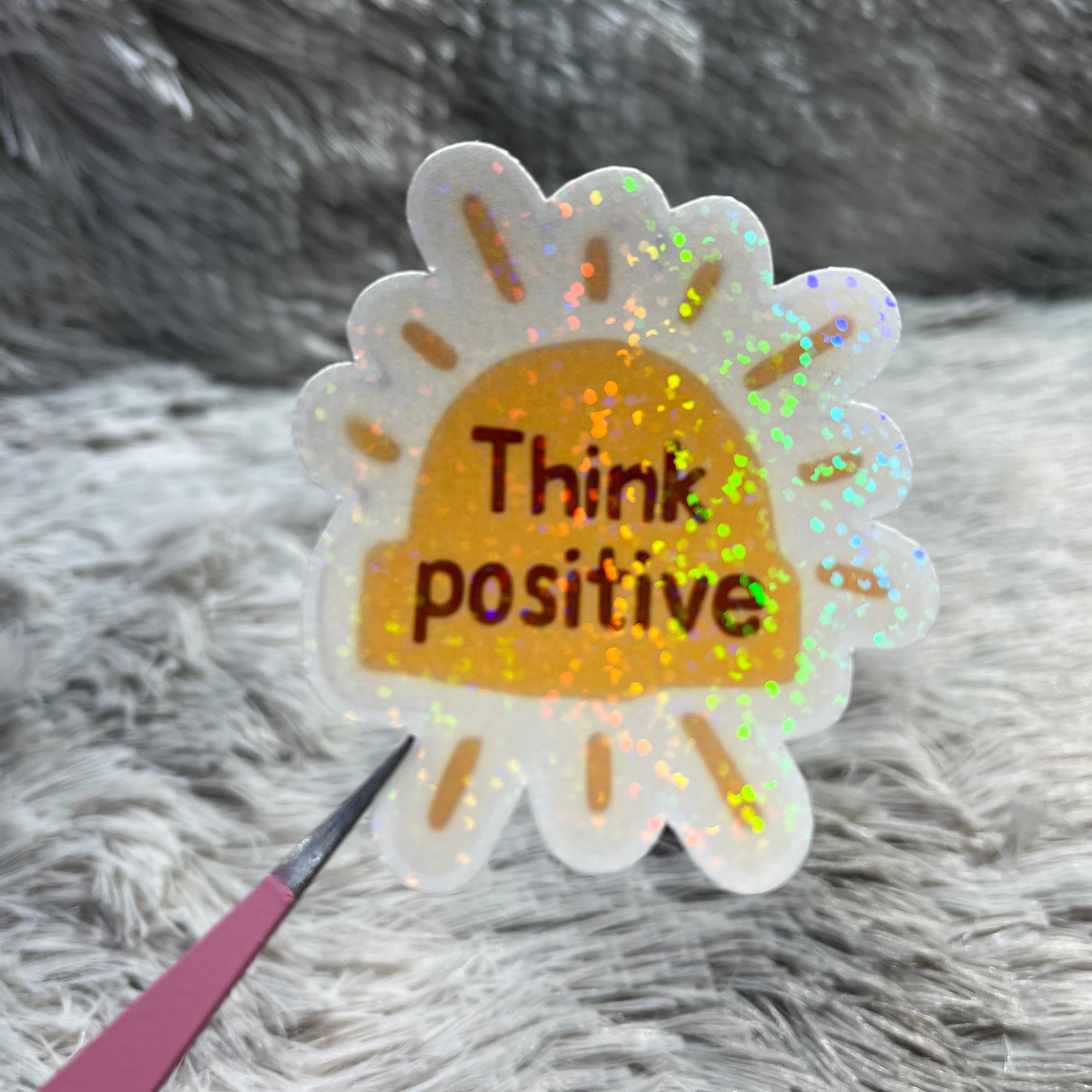 "Think Positive" Sticker