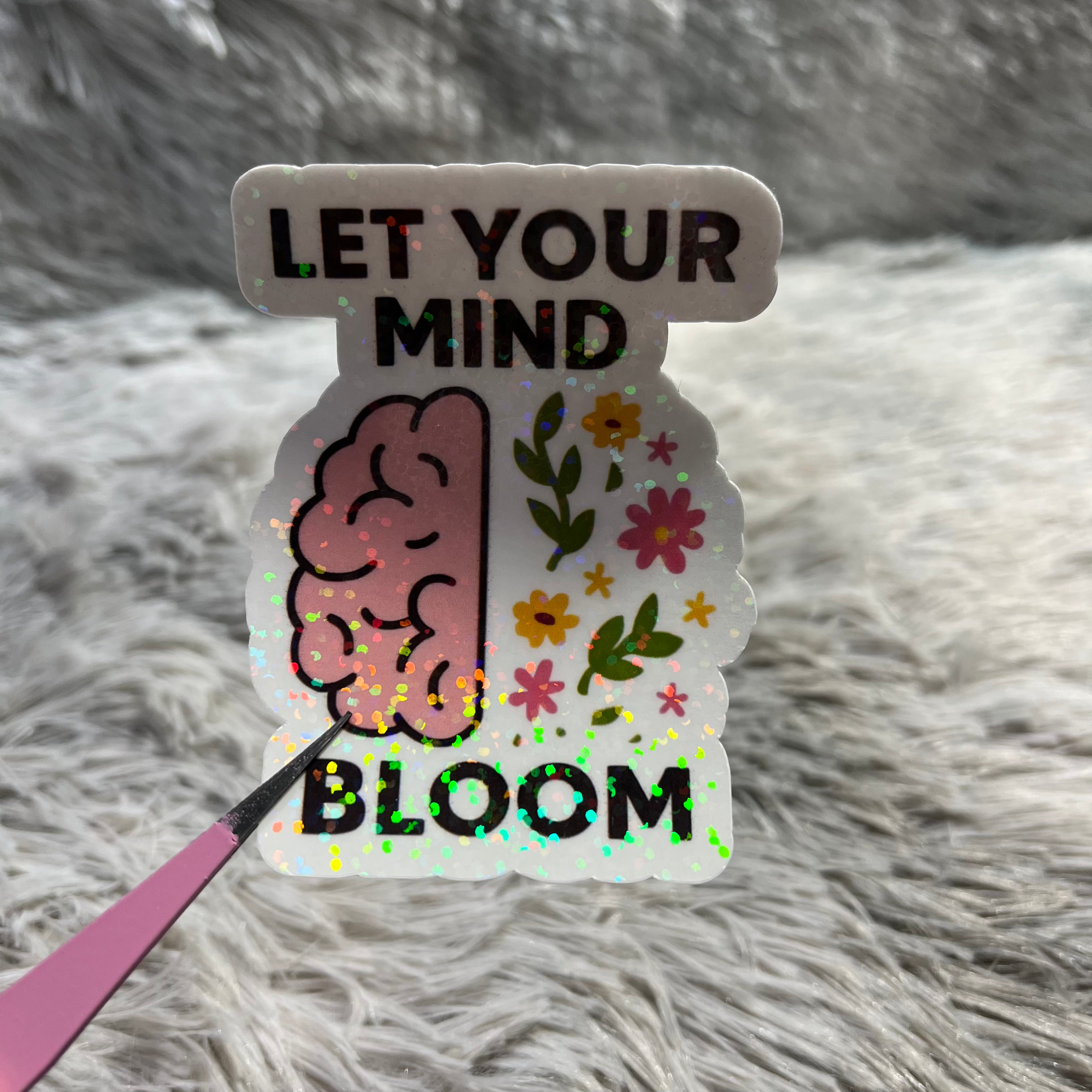 "Keep Your Mind Bloom" Sticker