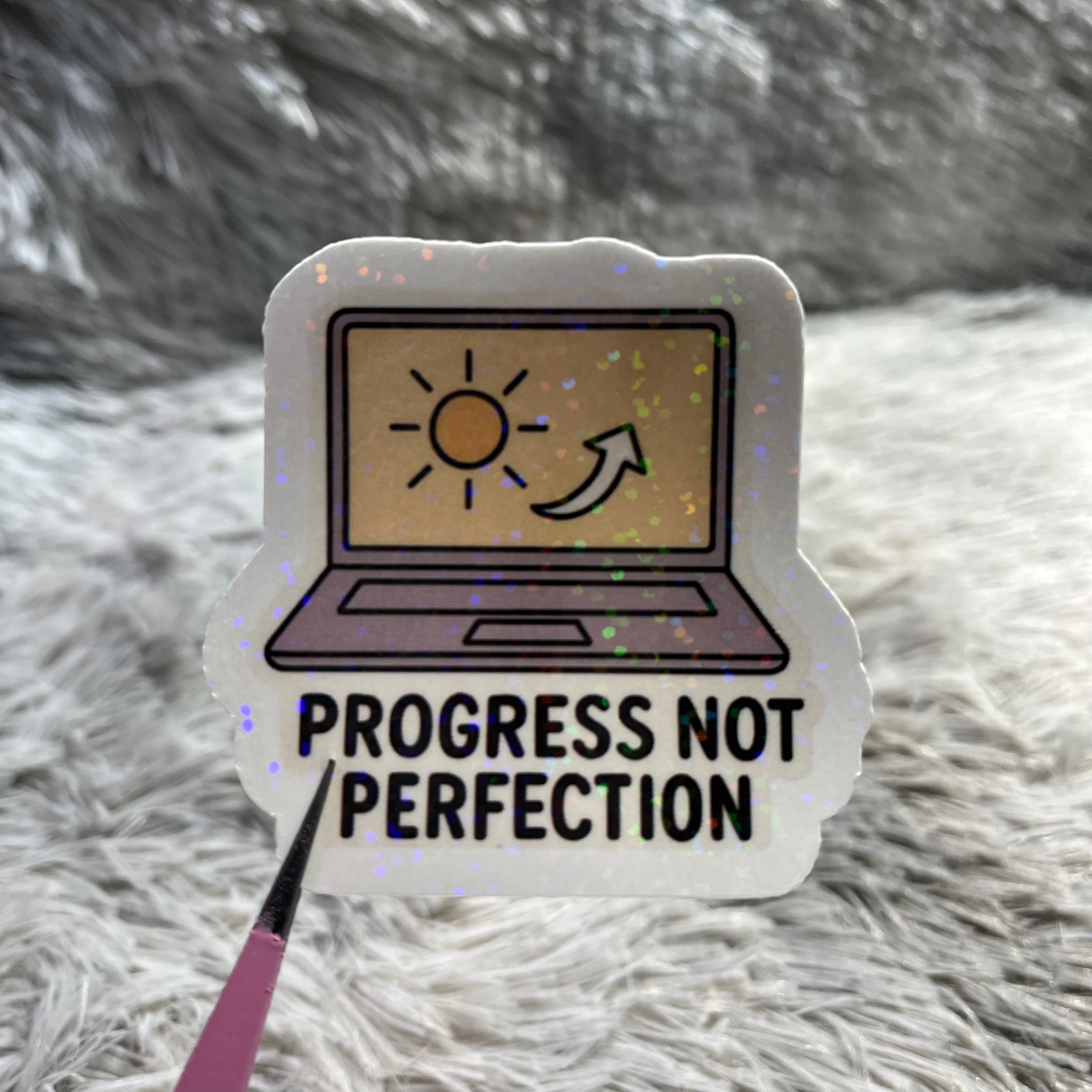 "Progress Not Perfection" Sticker