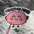 "Healthy Mind" Sticker