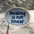 "Healing is not linear" Sticker