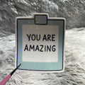 "You are Amazing" Sticker