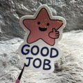 "Good Job" Sticker